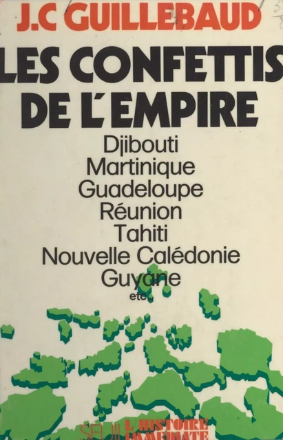 Les confettis de l'Empire - Jean-Claude Guillebaud - Seuil (réédition numérique FeniXX)