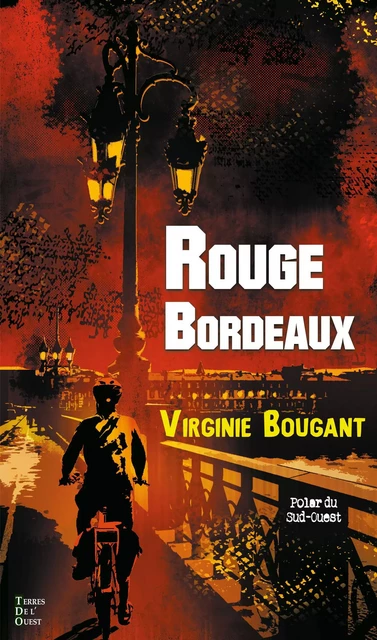 Rouge Bordeaux - virginie BOUGANT - Terres de l'Ouest