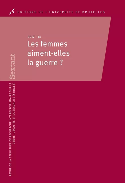 Les femmes aiment-elles la guerre? - Anne Morelli, Annalisa Casini - Editions de l'Université de Bruxelles