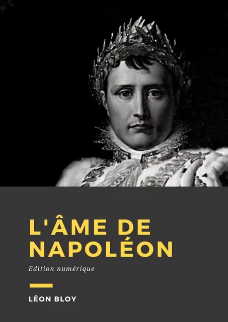 L'âme de Napoléon - Léon Bloy - Librofilio