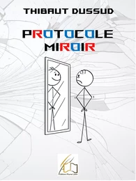 Protocole Miroir