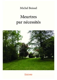 Meurtres par nécessités