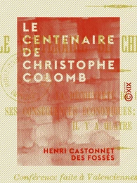 Le Centenaire de Christophe Colomb