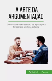 A arte da argumentação