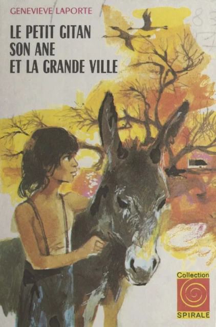 Le petit Gitan, son âne et la grande ville - Geneviève Laporte, Jean Retailleau - (Nathan) réédition numérique FeniXX