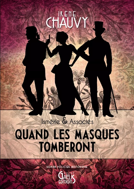 Quand les Masques tomberont - Irène Chauvy - Gaelis