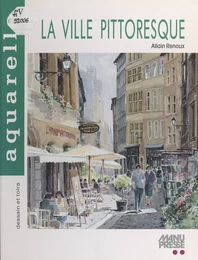 La ville pittoresque