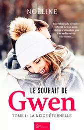 Le Souhait de Gwen - Tome 1