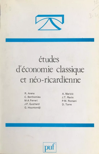 Études d'économie classique et néo-ricardienne -  Collectif,  Groupe de recherches sur l'évolution des structures de l'appareil productif, Nice - (Presses universitaires de France) réédition numérique FeniXX