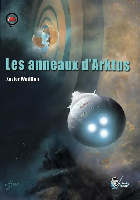 Les anneaux d'Arktus - Xavier Watillon - Nutty Sheep