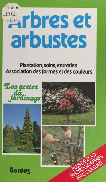 Arbres et arbustes - Marcel Guedj, Christian Pessey - (Bordas) réédition numérique FeniXX