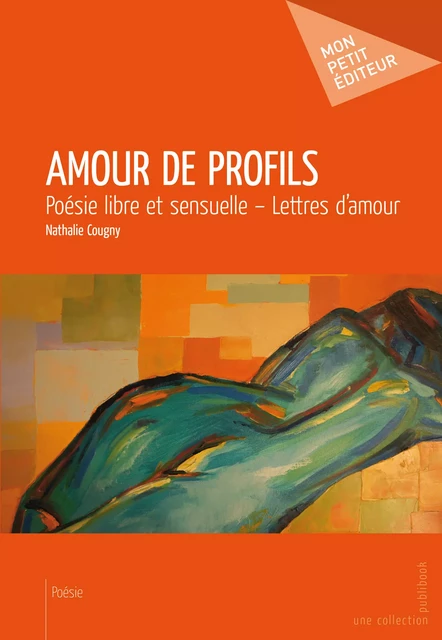 Amour de profils - Nathalie Cougny - Mon Petit Editeur