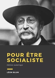 Pour être socialiste