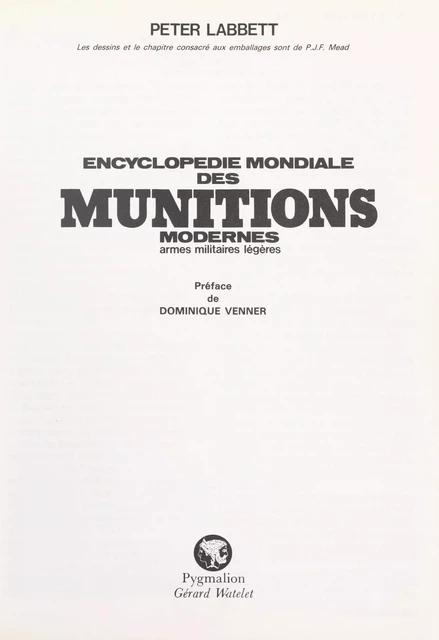 Encyclopédie mondiale des munitions modernes - Peter Labbett - Pygmalion (réédition numérique FeniXX)