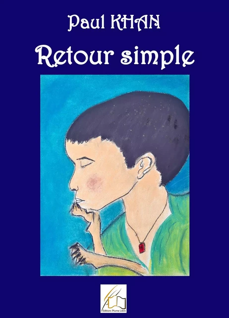 Retour simple - Paul Khan - Plume Libre