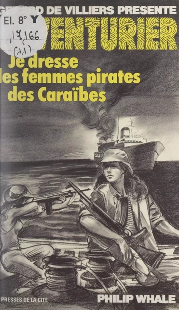 Je dresse les femmes pirates des Caraïbes - Philip Whale - (Presses de la Cité) réédition numérique FeniXX