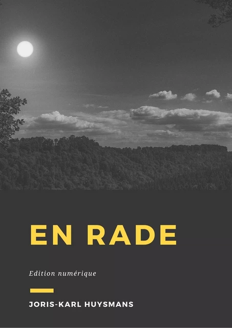 En rade - Joris-Karl Huysmans - Librofilio