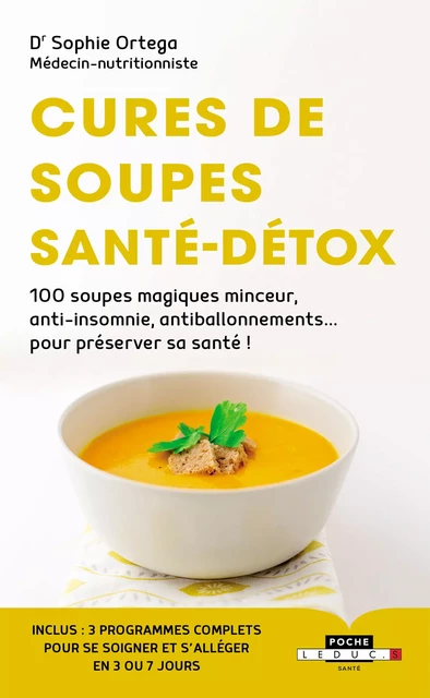 Cures de Soupes Santé-Détox - Sophie Ortega - Éditions Leduc