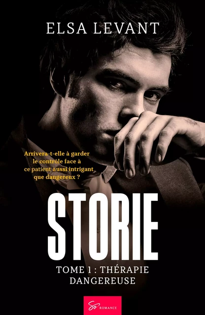 Storie - Tome 1 - Elsa Levant - So Romance