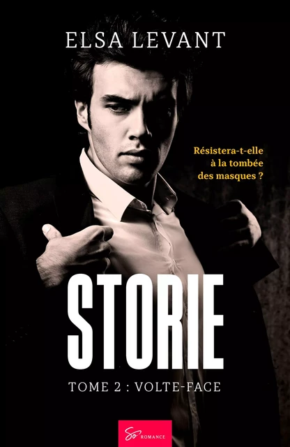 Storie - Tome 2 - Elsa Levant - So Romance