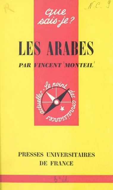 Les Arabes - Vincent Monteil - (Presses universitaires de France) réédition numérique FeniXX