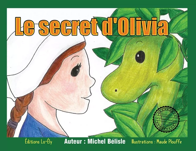 Le secret d'Olivia - Michel Bélisle - Lo-Ély