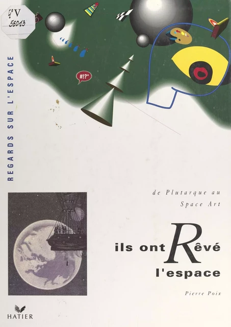 Ils ont rêvé l'espace - Pierre Poix - (Hatier) réédition numérique FeniXX