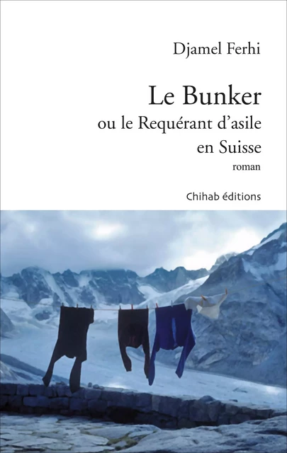 Le Bunker - Djamel Ferhi - Chihab