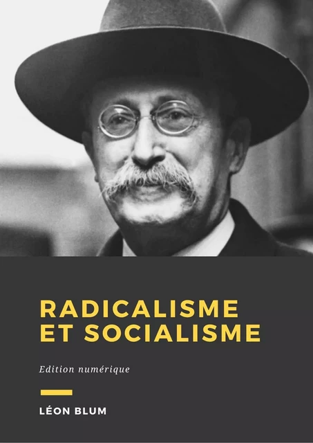 Radicalisme et socialisme - Léon Blum - Librofilio