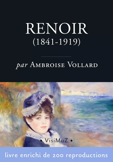 Pierre-Auguste Renoir (1841-1919) - Ambroise Vollard - VisiMuZ Editions