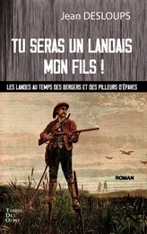 Tu seras un landais mon fils !