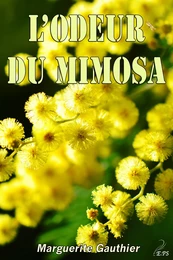 L'odeur du mimosa