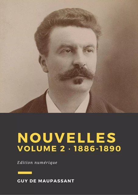 Nouvelles, volume 2 - Guy De Maupassant - Librofilio