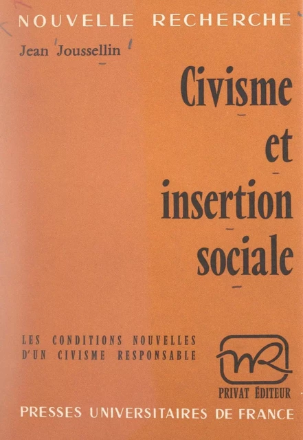 Civisme et insertion sociale - Jean Jousselin - (Presses universitaires de France) réédition numérique FeniXX