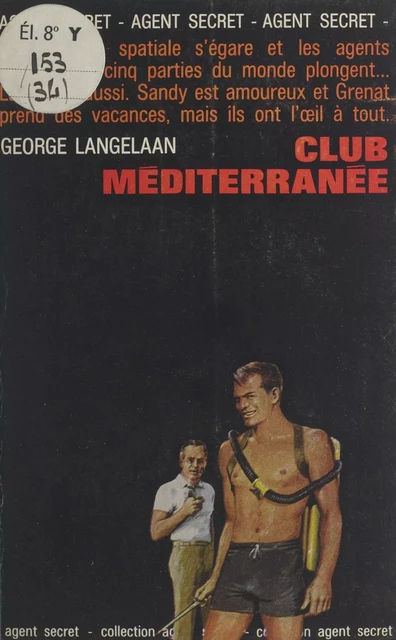 Club Méditerranée - George Langelaan - (Robert Laffont) réédition numérique FeniXX