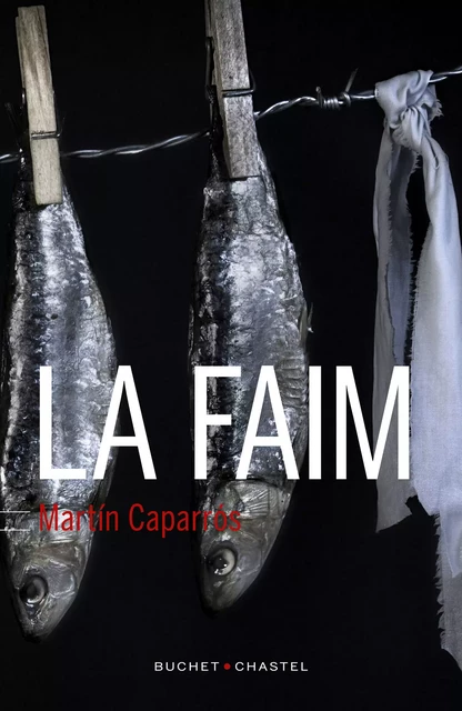 La Faim - Martín Caparrós - Libella