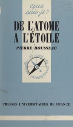 De l'atome à l'étoile