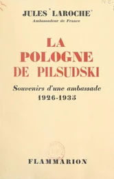 La Pologne de Pilsudski