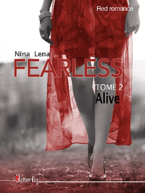 Fearless - Alive - Nina Lena - Butterfly Éditions