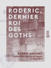 Roderic, dernier roi des Goths