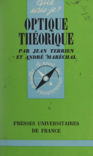 Optique théorique - André Maréchal, Jean Terrien - (Presses universitaires de France) réédition numérique FeniXX