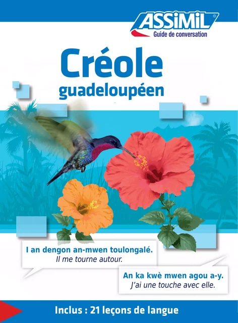 Créole guadeloupéen - Guide de conversation - Hector Poullet - Assimil