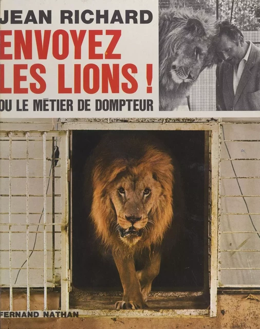 Envoyez les lions ! - Jean Richard - (Nathan) réédition numérique FeniXX