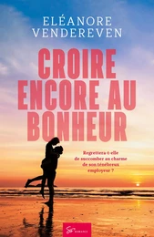 Croire encore au bonheur