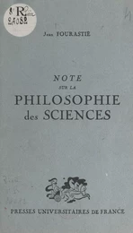 Note sur la philosophie des sciences