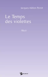 Le Temps des violettes