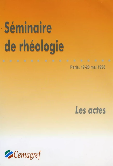 Séminaire de rhéologie - Christophe Ancey - Quae