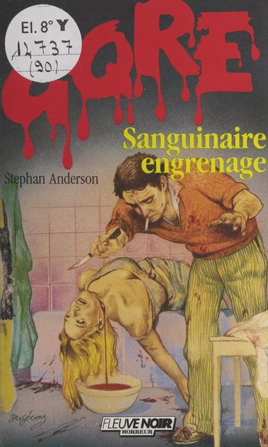 Sanguinaire engrenage - Stephan Anderson - (Fleuve Éditions) réédition numérique FeniXX