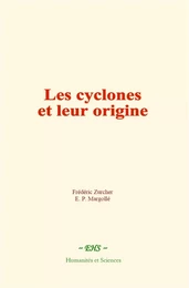 Les cyclones et leur origine