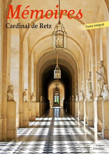 Mémoires - Cardinal de Retz - Culture commune